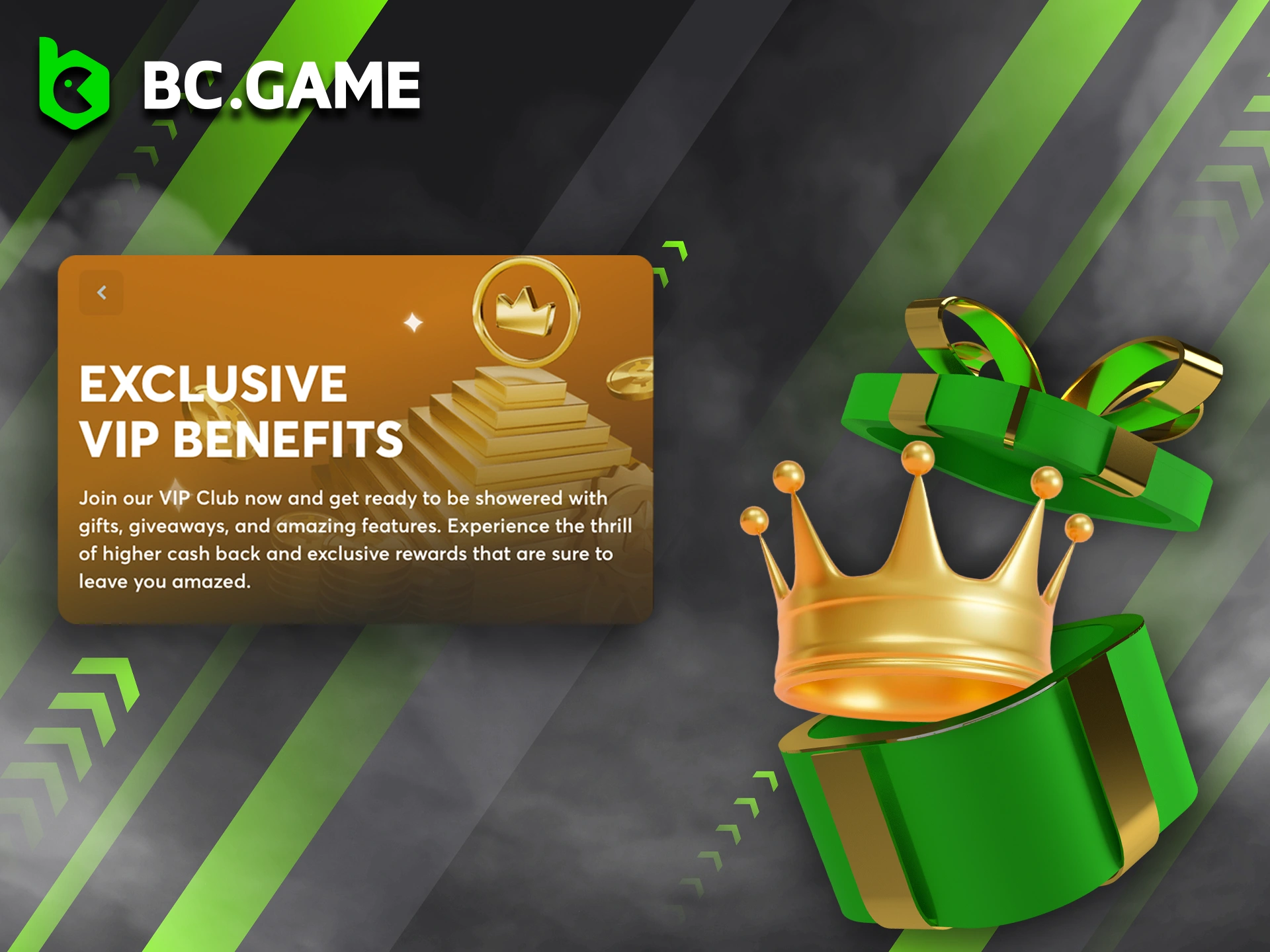 Join the BC Game VIP Club to access a higher tier of bonuses and perks.