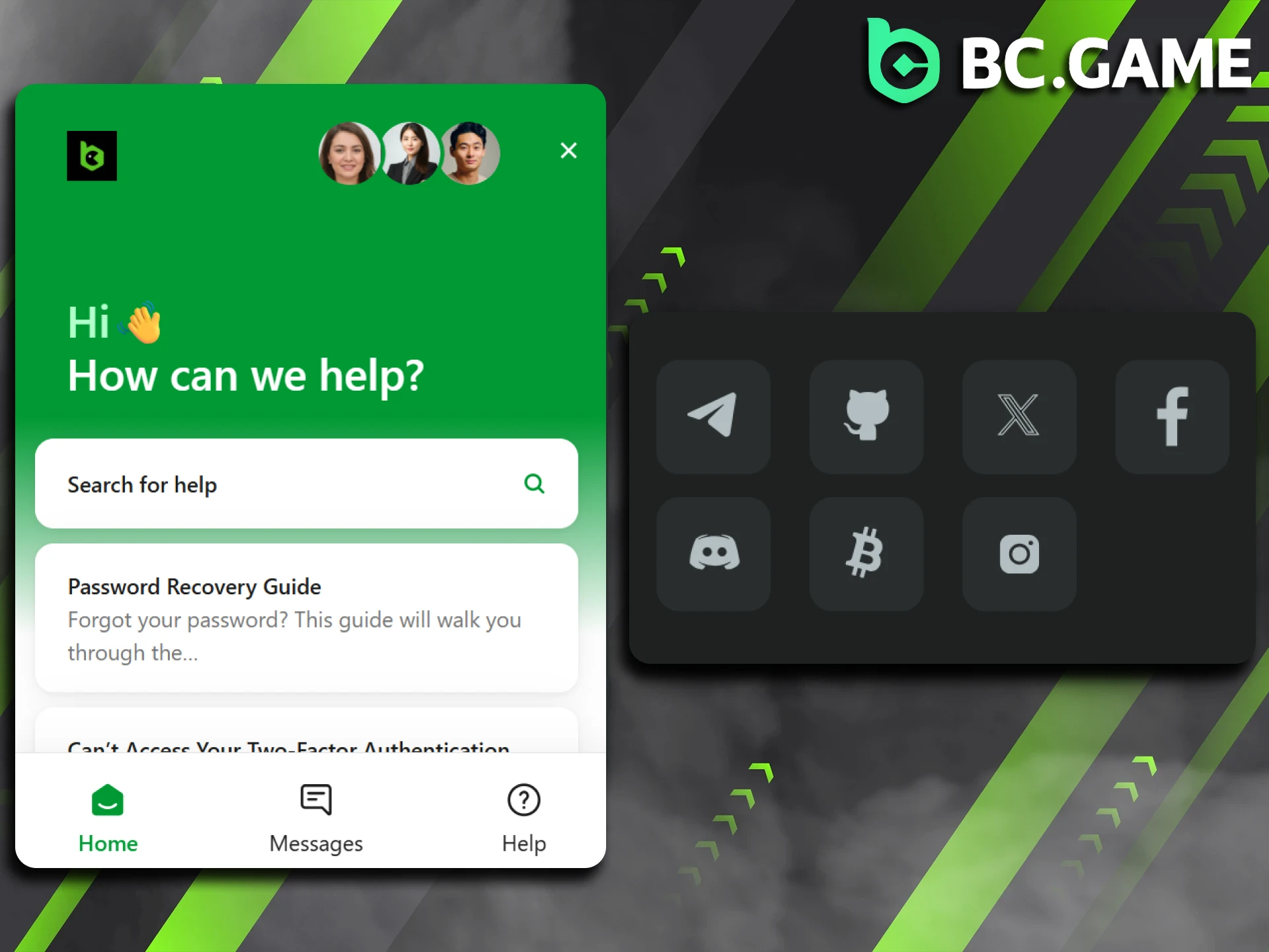 Explore the full range of support channels offered by BC Game to find the one that works best for you.