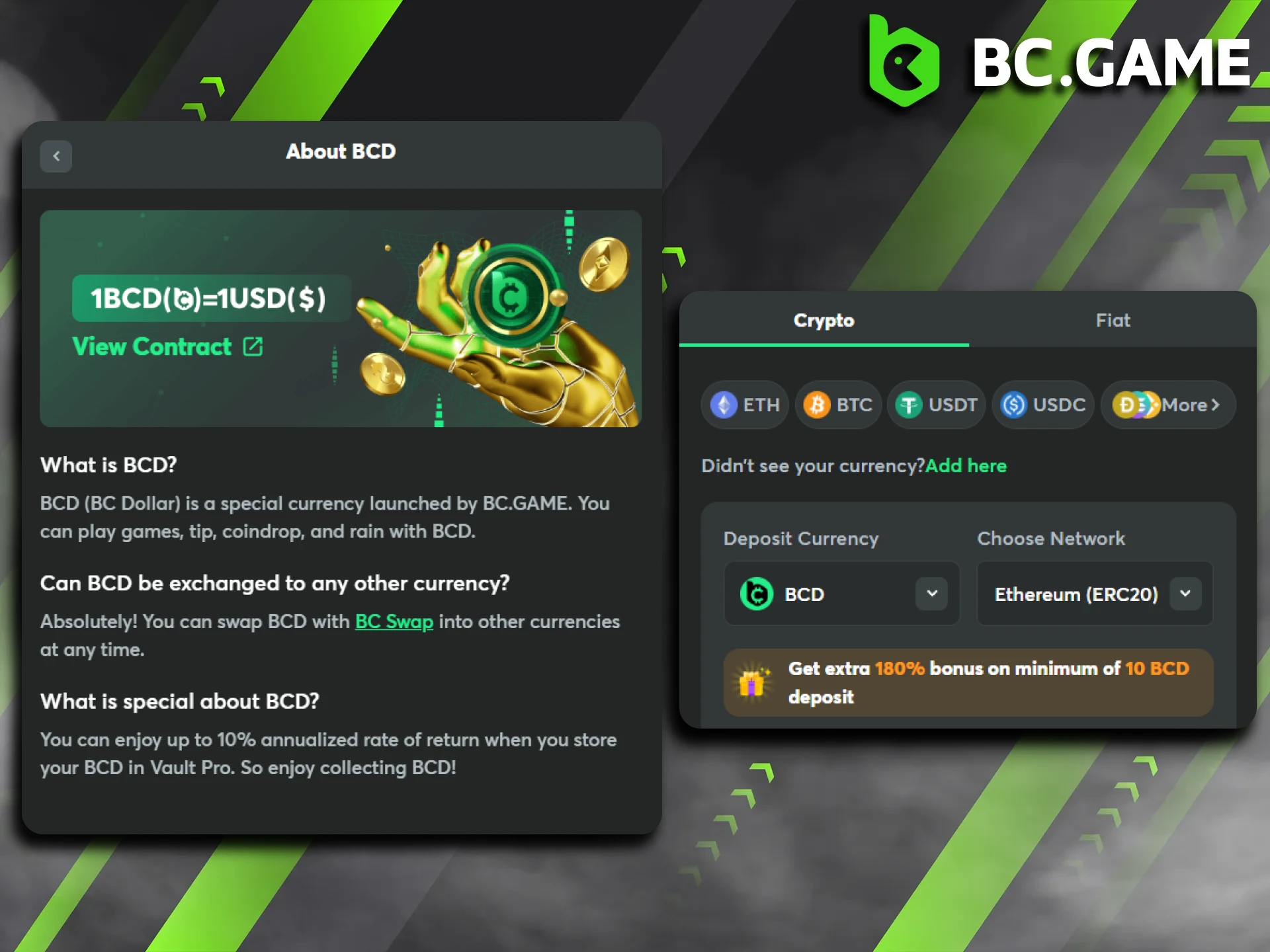 BC Game features its own custom cryptocurrency designed specifically for its players.