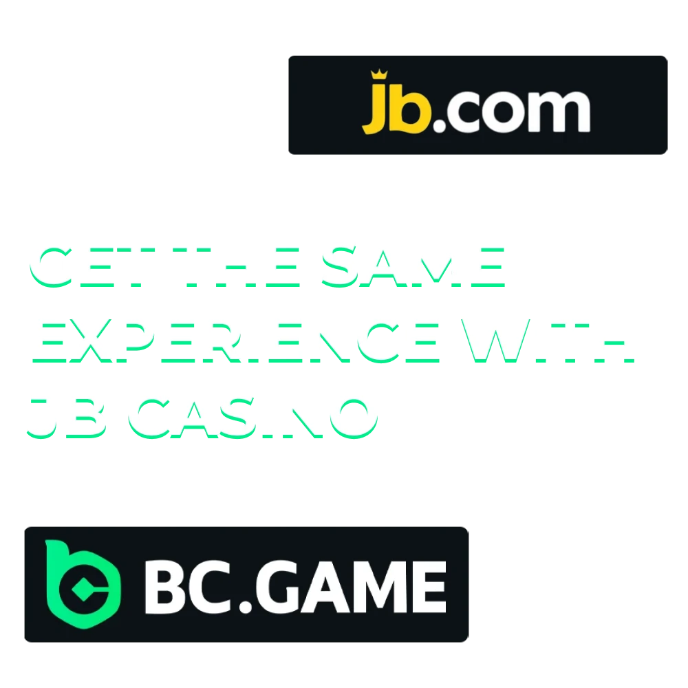 If you're looking for an experience identical to BC Game, give JB Casino a try.